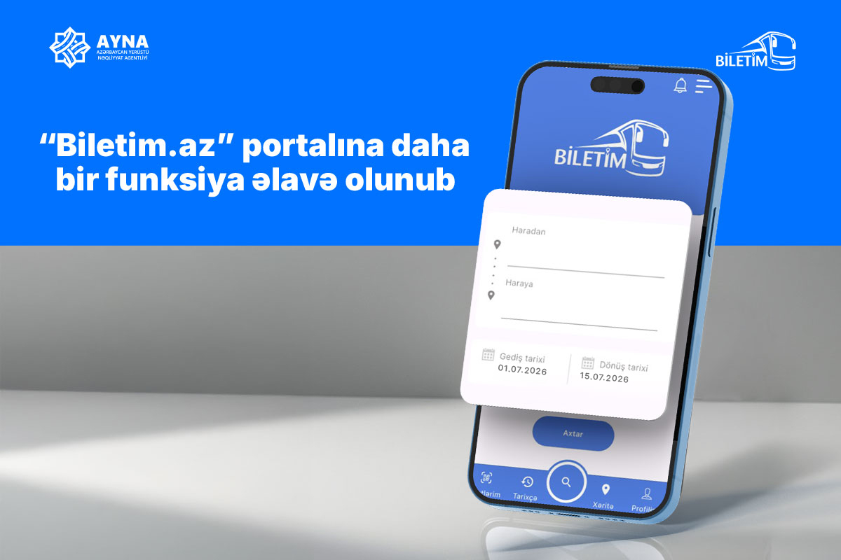 “Biletim.az” portalına daha bir funksiya əlavə olunub