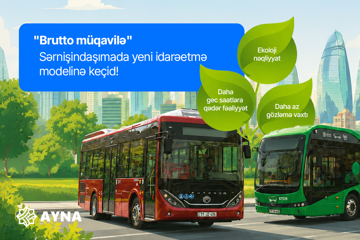 “Brutto müqavilə”yə keçidlə ictimai nəqliyyat sahəsində yeni dövr başlayır