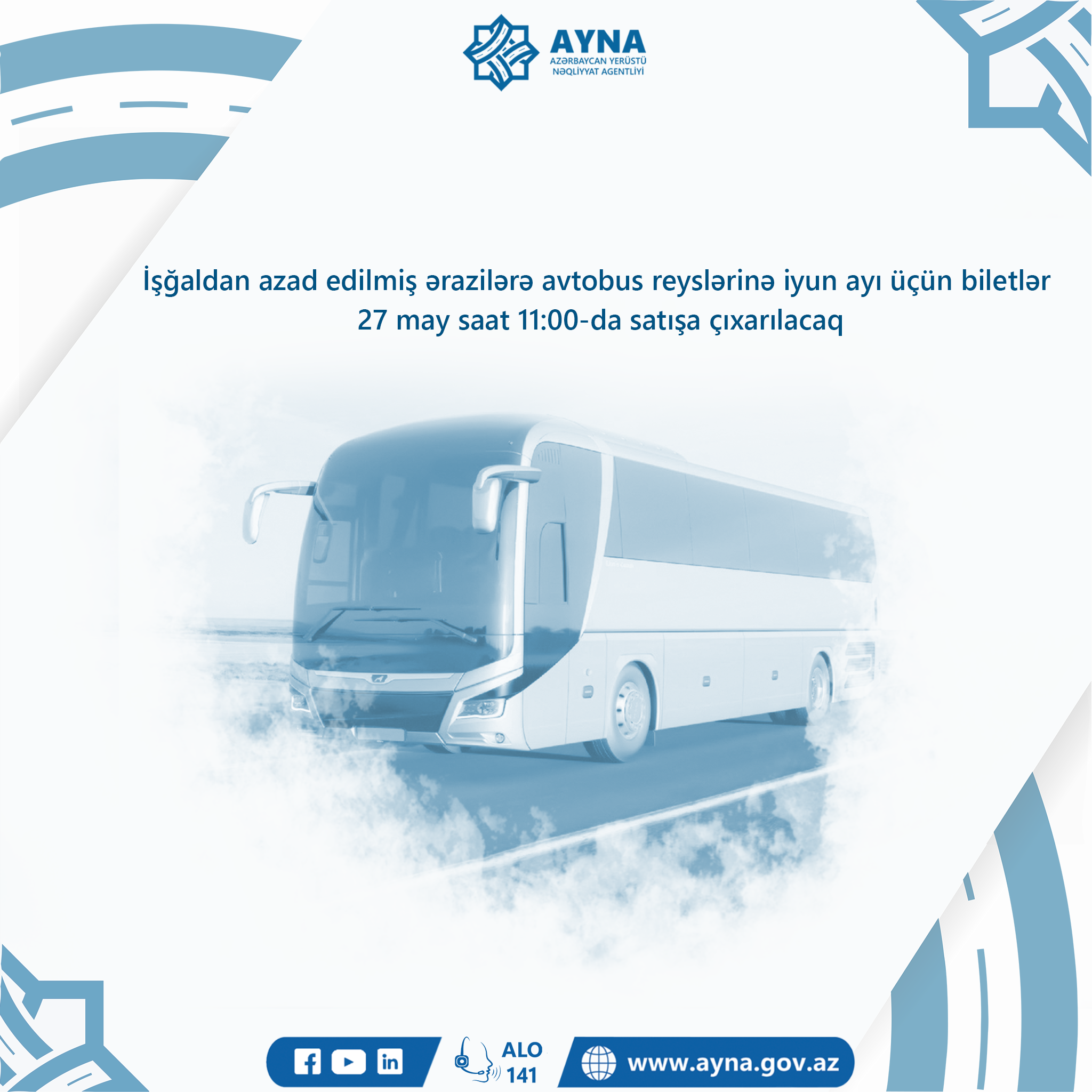 İşğaldan azad olunmuş ərazilərə avtobus reyslərinə iyun ayı üçün biletlər satışa çıxarılacaq