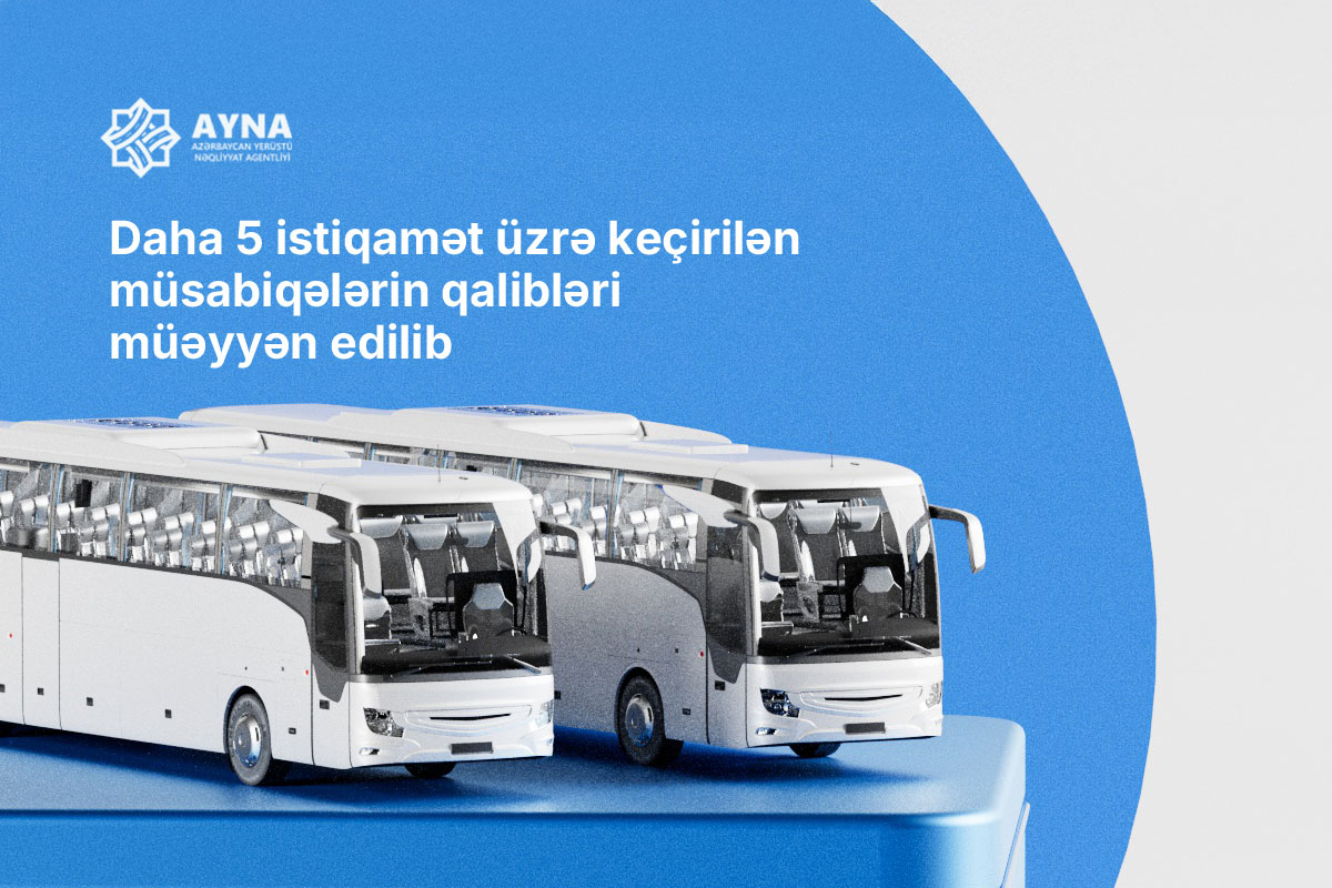 Daha 5 istiqamət üzrə keçirilən müsabiqələrin qalibləri müəyyən edilib