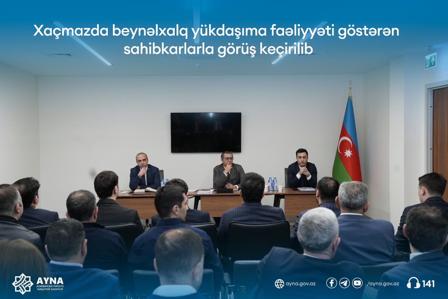 Xaçmazda beynəlxalq yükdaşıma faəliyyəti göstərən sahibkarlarla görüş keçirilib
