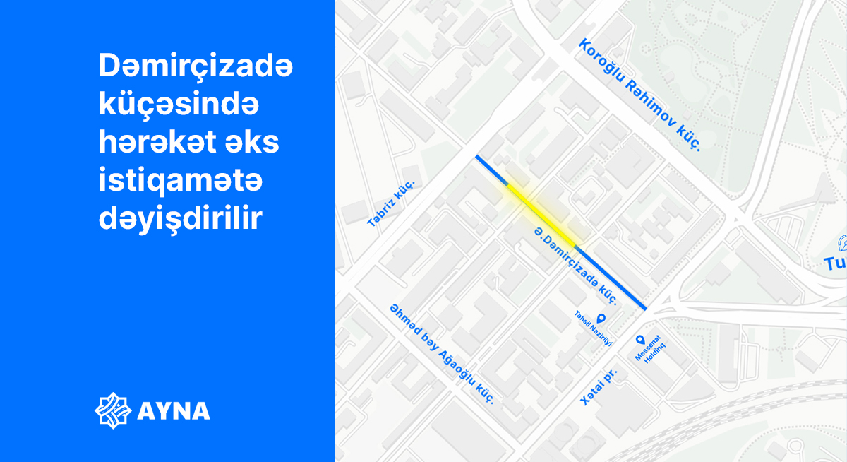Əbdüləzəl Dəmirçizadə küçəsində hərəkət istiqaməti dəyişdirilir