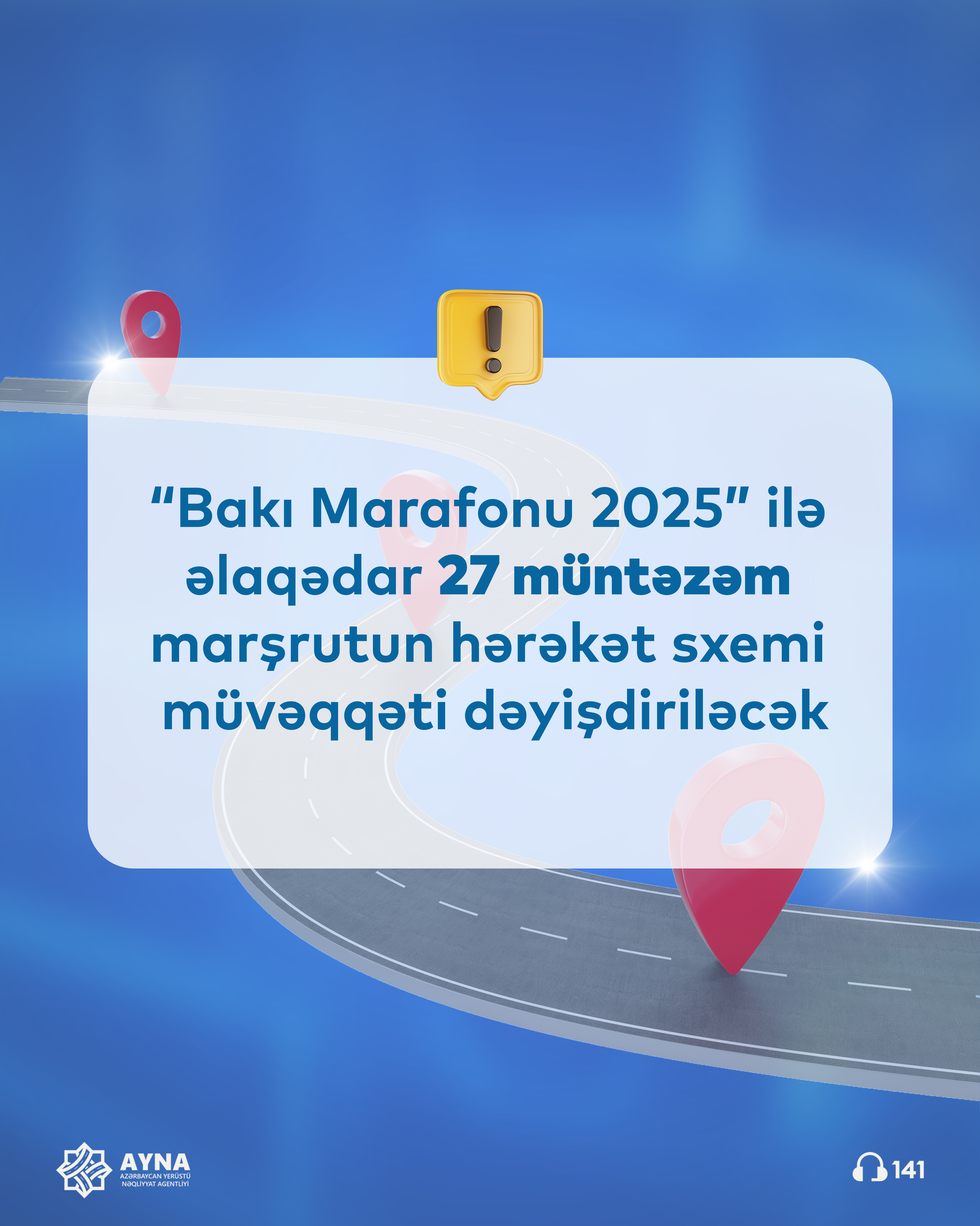 27 sayda müntəzəm marşrutun hərəkət sxemi müvəqqəti dəyişdiriləcək